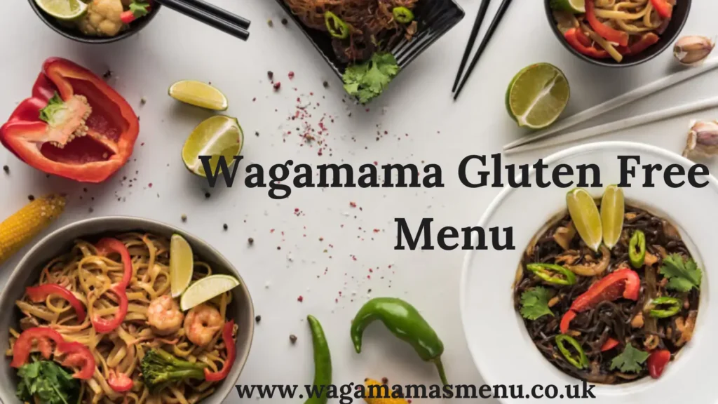 Wagamama Gluten Free Menu
