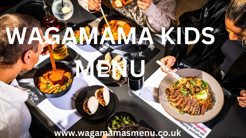 Wagamama Kids Menu & Prices UK| 2025 1 Wagamama Kids Menu